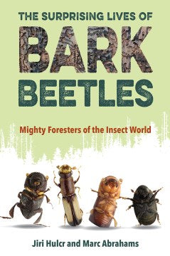 The Surprising Lives of Bark Beetles - MPHOnline.com