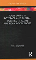 Postfeminism, Postrace and Digital Politics in Asian American Food Blogs - MPHOnline.com