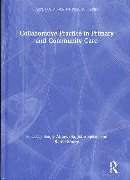 Collaborative Practice in Primary and Community Care - MPHOnline.com