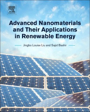 Advanced Nanomaterials and Their Applications in Renewable Energy - MPHOnline.com