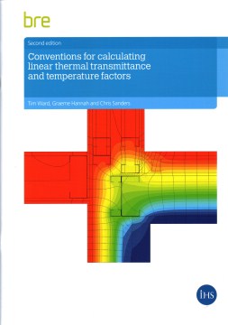 Conventions for calculating linear thermal transmittance and temperature factors - MPHOnline.com