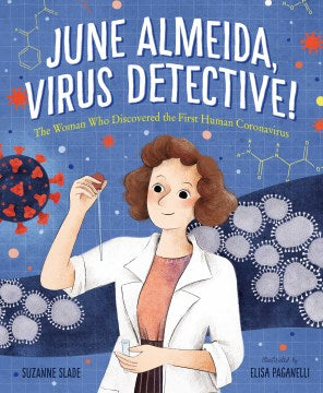 June Almeida, Virus Detective! - MPHOnline.com