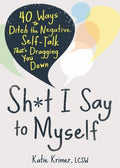 Sh*t I Say to Myself - MPHOnline.com