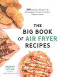 The Big Book of Air Fryer Recipes - MPHOnline.com