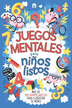 Juegos mentales para ni?os listos/ Brain Gaming for Clever Kids - MPHOnline.com