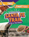 Surviving the Santa Fe Trail - MPHOnline.com