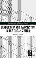 Leadership and Narcissism in the Organization - MPHOnline.com