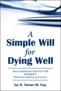 A Simple Will for Dying Well - MPHOnline.com