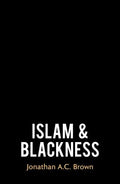 Islam & Blackness - MPHOnline.com