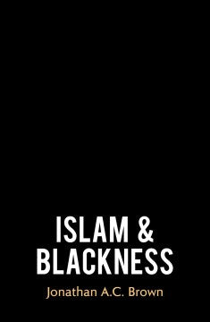 Islam & Blackness - MPHOnline.com