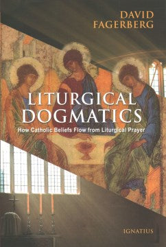 Liturgical Dogmatics - MPHOnline.com