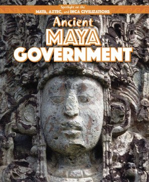 Ancient Maya Government - MPHOnline.com