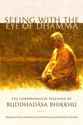 Seeing With the Eye of Dhamma - MPHOnline.com