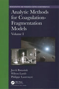 Analytic Methods for Coagulation-fragmentation Models - MPHOnline.com