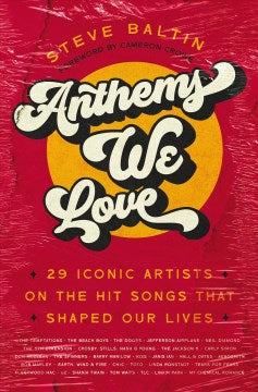 Anthems We Love : 29 Iconic Artists on the Hit Songs That Shaped Our Lives - MPHOnline.com