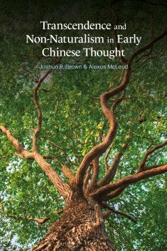 Transcendence and Non-naturalism in Early Chinese Thought - MPHOnline.com