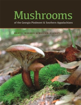 Mushrooms of the Georgia Piedmont and Southern Appalachians - MPHOnline.com