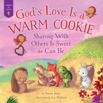 God's Love Is a Warm Cookie - MPHOnline.com