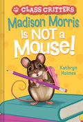 Madison Morris Is Not a Mouse! - MPHOnline.com