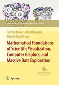 Mathematical Foundations of Scientific Visualization, Computer Graphics, and Massive Data Exploration - MPHOnline.com