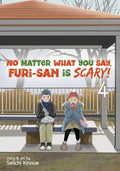 No Matter What You Say, Furi-san Is Scary! 4 - MPHOnline.com