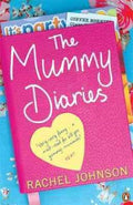 Mummy Diaries - MPHOnline.com