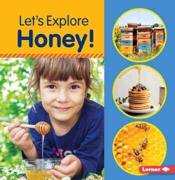 Let's Explore Honey! - MPHOnline.com