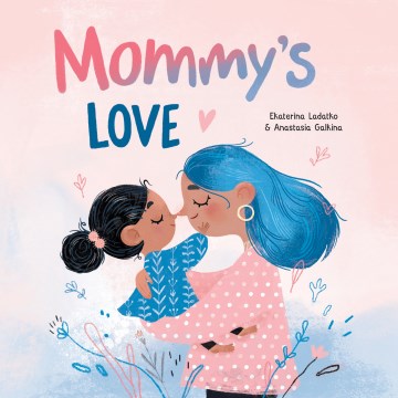 Mommy's Love - MPHOnline.com