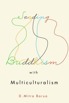 Seeding Buddhism With Multiculturalism - MPHOnline.com