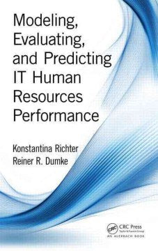 Modeling, Evaluating, and Predicting IT Human Resources Performance - MPHOnline.com