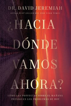 ?Hacia d?nde vamos ahora?/ Where Do We Go from Here? - MPHOnline.com