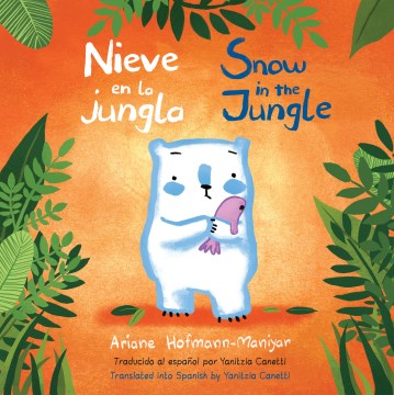 Nieve en la jungla/ Snow in the Jungle - MPHOnline.com