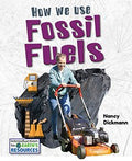 How We Use Fossil Fuels - MPHOnline.com