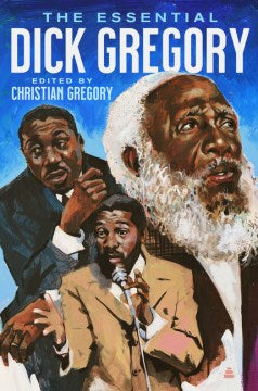 The Essential Dick Gregory - MPHOnline.com