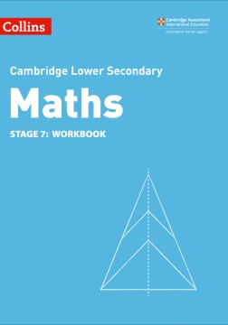 Collins Cambridge Lower Secondary Maths - LOWER SECONDARY MATHS WORKBOOK: STAGE 7 [Second edition] - MPHOnline.com