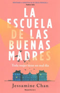 La escuela de las buenas madres/ The School of Good Mothers - MPHOnline.com