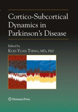 Cortico-Subcortical Dynamics in Parkinson's Disease - MPHOnline.com