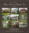 Historic Homes of Bastrop, Texas - MPHOnline.com