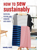 How to Sew Sustainably - MPHOnline.com