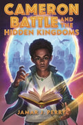 Cameron Battle and the Hidden Kingdoms - MPHOnline.com