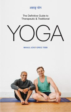 The Definitive Guide to Therapeutic & Traditional Yoga - MPHOnline.com