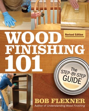 Wood Finishing 101 - MPHOnline.com