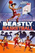 Beastly Basketball - MPHOnline.com