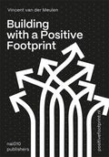 Building With a Positive Footprint - MPHOnline.com