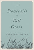 Dovetails in Tall Grass - MPHOnline.com