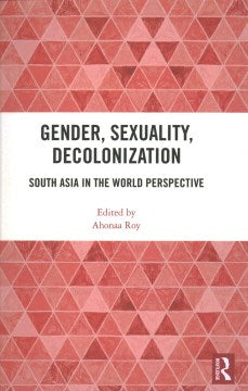 Gender, Sexuality, Decolonization - MPHOnline.com