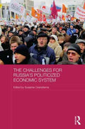 The Challenges for Russia's Politicized Economic System - MPHOnline.com