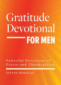 Gratitude Devotional for Men - MPHOnline.com