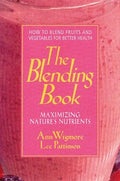 The Blending Book: Maximizing Nature's Nutrients - MPHOnline.com