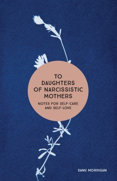 To Daughters of Narcissistic Mothers - MPHOnline.com